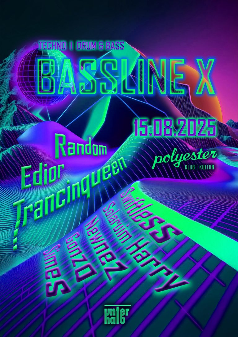 Bassline X – 15.08.2025
